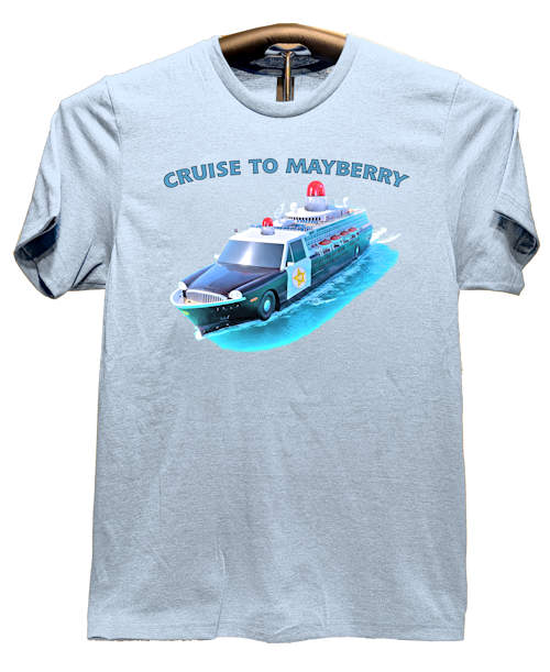 Cruise to Mayberry Light Blue T-shirt