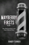 Mayberry Firsts Volume 2