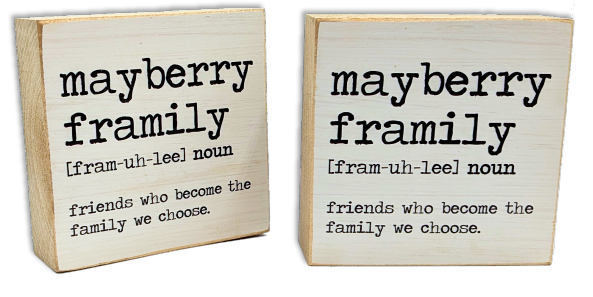 Mayberry Framily Wooden Block